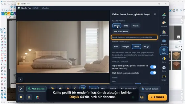 Render Fun kalite profili: Düşük, Orta, Yüksek ve Net olana kadar